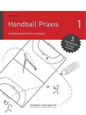 cover image of Handball Praxis 1--Handballspezifische Ausdauer